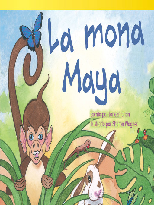 Title details for La mona Maya by Janeen Brian - Available